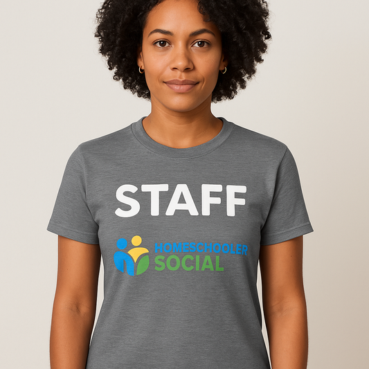 Homeschooler Social Staff T-Shirt
