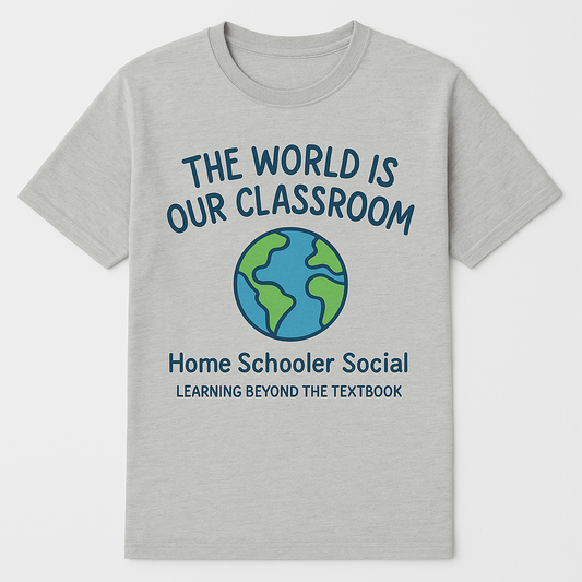 "The World Is Our Classroom" T-Shirt